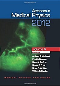Advances in Medical Physics: 2012 (Hardcover)
