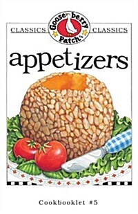 Appetizers (Gooseberry Patch Classic Cookbooklets, No. 5) (Paperback)