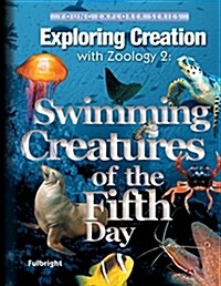 Exploring Creation with Zoology 2: The Flying Creatures of the Fifth Day (Hardcover)