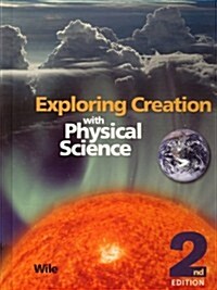 [중고] Exploring Creation with Physical Science (Hardcover, 2nd)