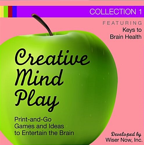 Creative Mind Play Collections: Print-and-Go Games and Ideas to Entertain the Brain, Collection 1 (CD-ROM, 1st)