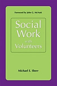 Social Work with Volunteers (Paperback)