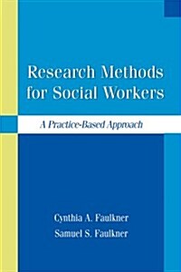 Research Methods for Social Workers (Paperback)