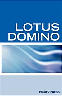 Lotus Domino Programming Interview Questions, Answers, and Explanations: Lotus Domino Certification Review (Paperback)
