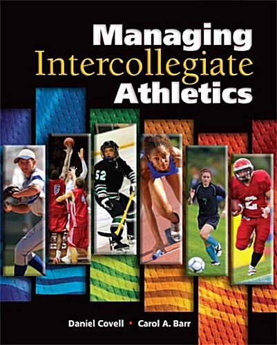 Managing Intercollegiate Athletics (Paperback, 1st)