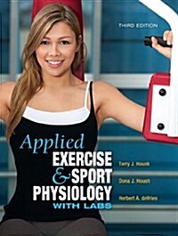 Applied Exercise & Sport Physiology, with Labs (Paperback, 3rd)
