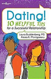 Dating: 10 Helpful Tips for a Successful Relationship (Paperback)