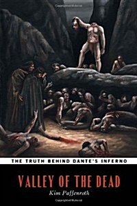 Valley of the Dead (the Truth Behind Dantes Inferno) (Paperback)