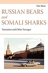 Russian Bears and Somali Sharks: Transition and Other Passages (Paperback)
