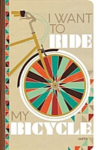 Write Now: I Want to Ride My Bicycle Journal (Paperback)