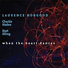 [수입] Laurence Hobgood - When The Heart Dances [180g 2LP]