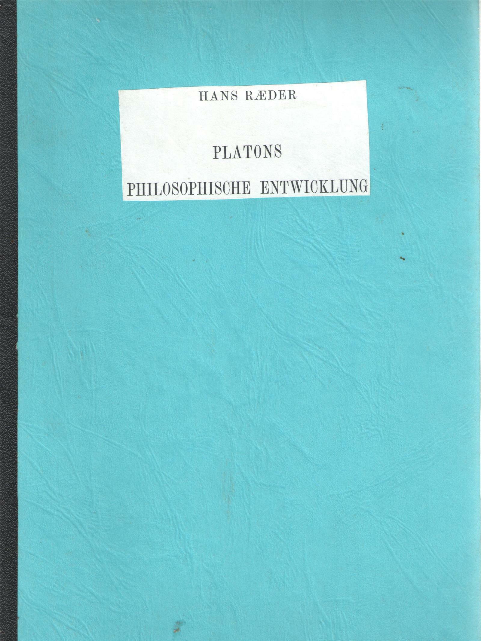 [중고] Hans Raeder (1905): Platons philosophische Entwicklung. (Copy)