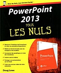 PowerPoint 2013 pour les Nuls (Paperback)