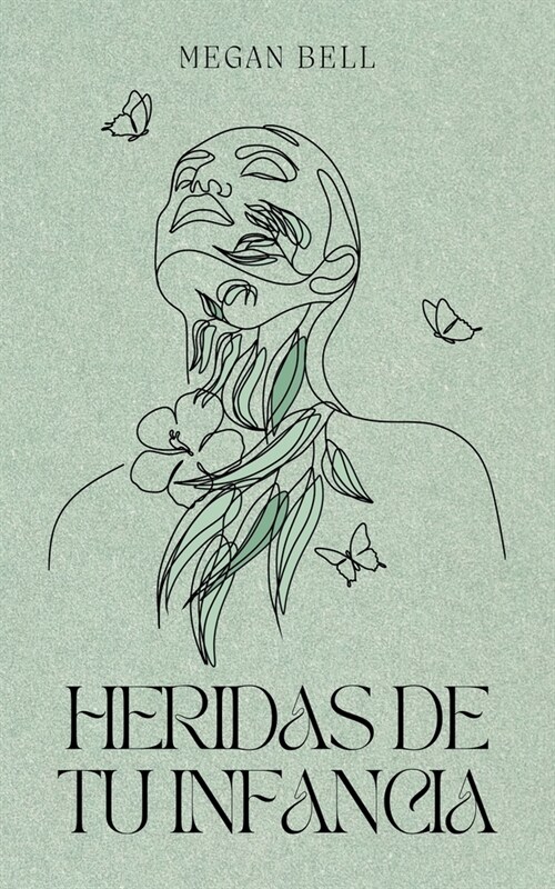 Heridas de tu Infancia (Paperback)
