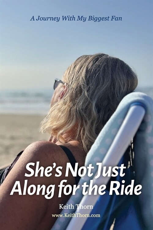 Shes Not Just Along for the Ride (Paperback)