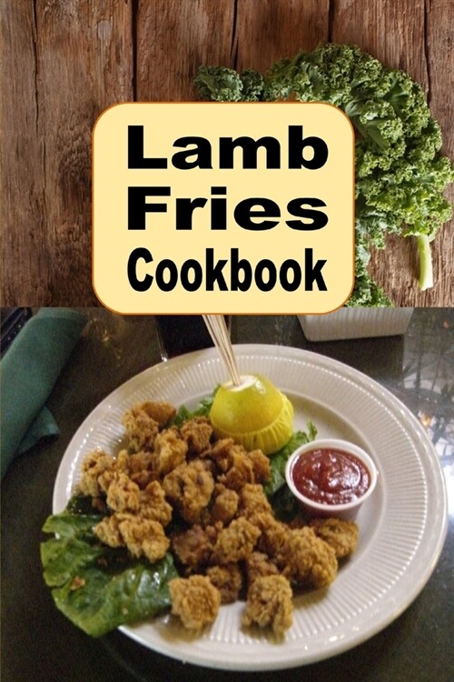 Lamb Fries Cookbook (Paperback)