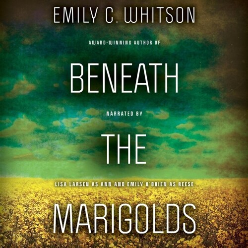 Beneath the Marigolds (Audio CD)