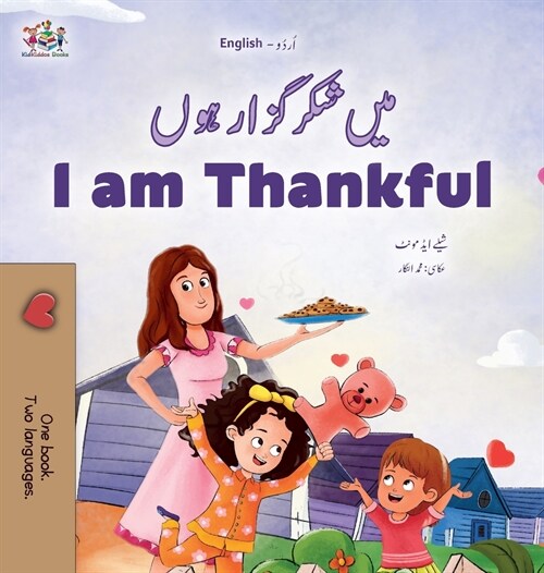 I am Thankful (Urdu English Bilingual Childrens Book) (Hardcover)