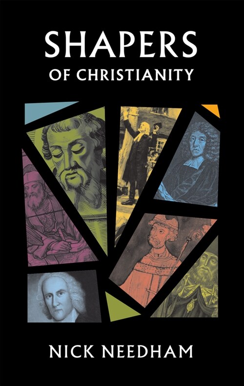 Shapers of Christianity (Paperback)