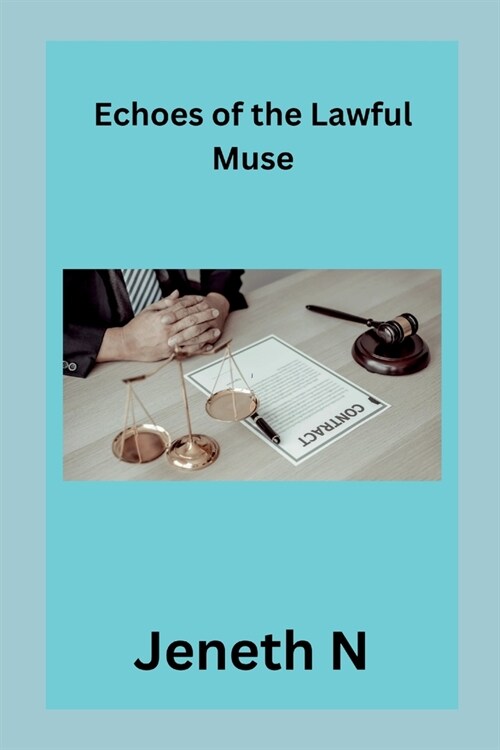 Echoes of the Lawful Muse: Artistic Expression in the Shadow of Discipline (Paperback)