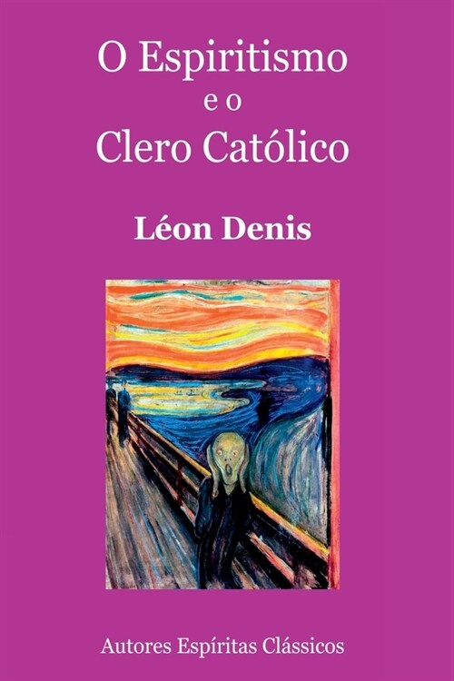 O Espiritismo E O Clero Cat?ico (Paperback)