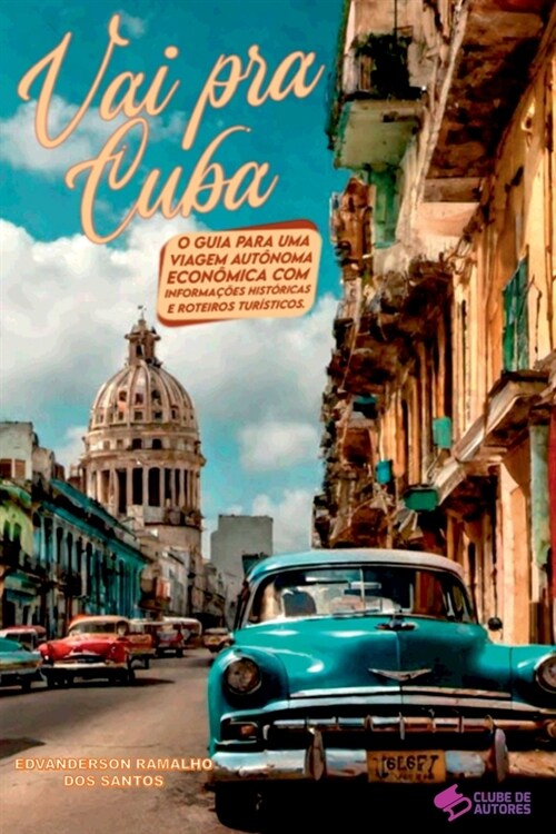Vai Pra Cuba (Paperback)