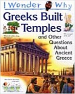 [중고] I Wonder Why : Greeks Built Temples and Other Questions about Ancient Greece (Paperback)