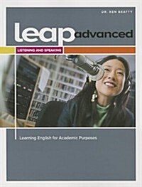 Leap (Learning English for Academic Purposes) Advanced, Listening and Speaking W/ My Elab (Paperback)