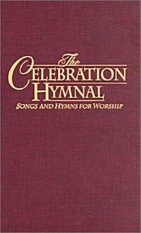 Celebration Hymnal: Songs and Hymns for Worship (Hardcover)