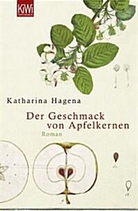 Der Geschmack von Apfelkernen (German Edition) (Paperback)