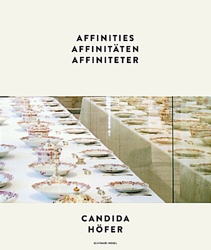 Candida Hofer: Affinities (Paperback)