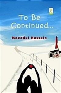 To Be Continued (Paperback)