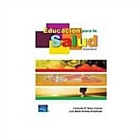 Educacion para la Salud / Health Education (Paperback)