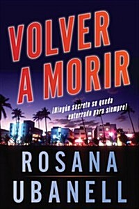 Volver a morir (Dead Again): Una novela (Spanish Edition) (Paperback)