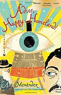 Adios, Happy Homeland (Paperback)