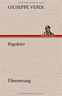 Rigoletto (Hardcover)