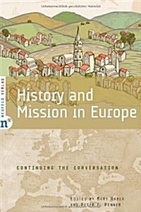 History and Mission in Europe (Paperback)