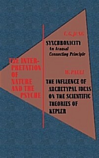 The Interpretation of Nature and the Psyche (Paperback)