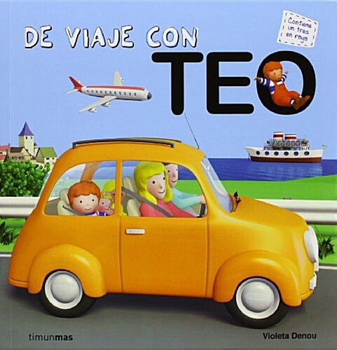 De viaje con Teo (Spanish Edition) (Paperback, 1ª ed., 1ª imp.)