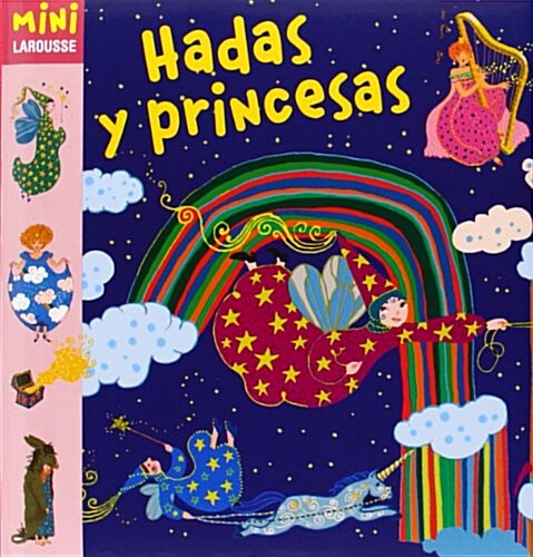 Hadas y princesas / Fairies and Princesses (Hardcover)