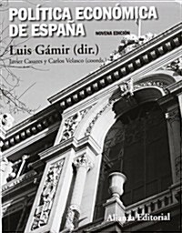 Pol?ica econ?ica de Espa? / Economic policy of Spain (Paperback)