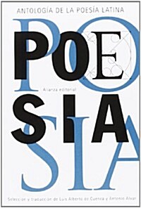 Antolog죂 de la poes죂 latina / Anthology of Latin poetry (Paperback, POC)