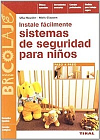 Sistemas de seguridad para ninos/ Security System for Kids (Paperback)