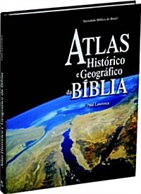 Portuguese Geographical and Historical Atlas of the Bible (Hardcover)