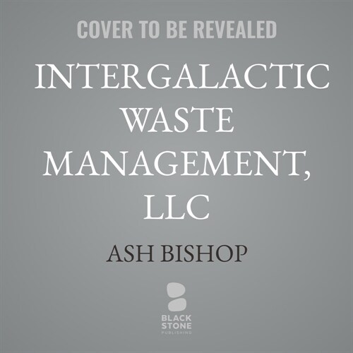 Intergalactic Waste Management, LLC (MP3 CD)
