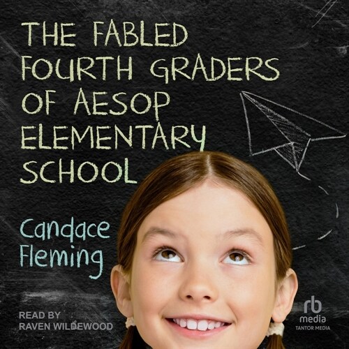 The Fabled Fourth Graders of Aesop Elementary School (Audio CD)
