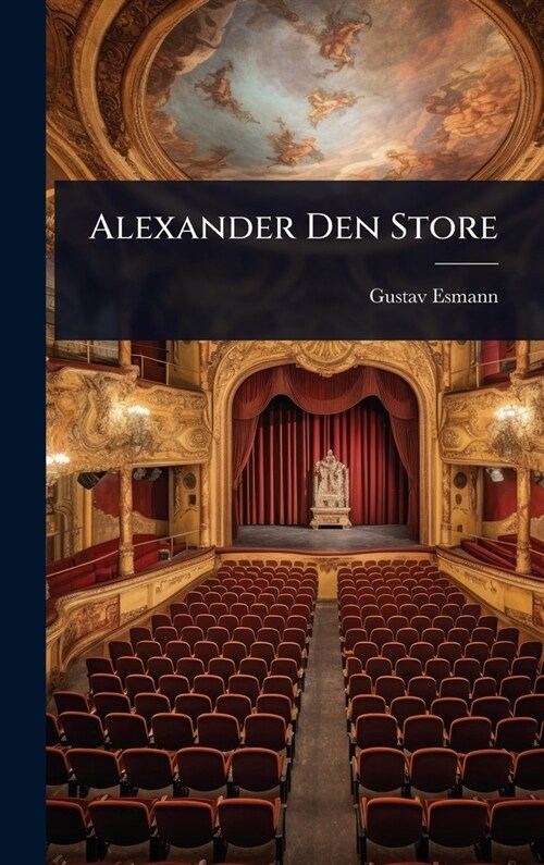 Alexander Den Store (Hardcover)