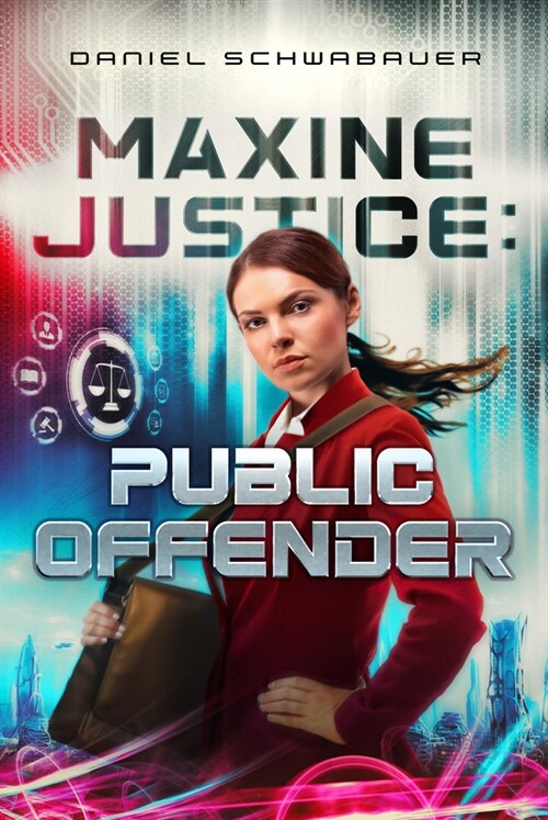 Maxine Justice: Public Offender: Volume 2 (Hardcover)