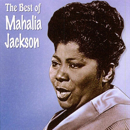 [수입] Mahalia Jackson - The Best Of Mahalia Jackson