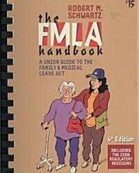 The FMLA Handbook (Paperback, 4th, Spiral)